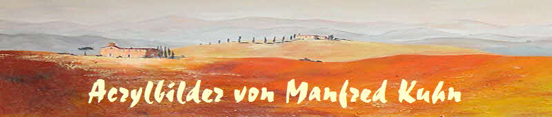 Acrylbilder von Manfred Kuhn
